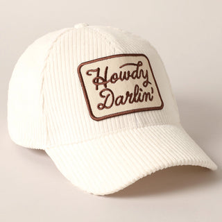 Howdy Darling Corduroy Baseball Hat