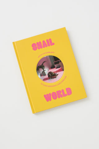Snail World: Life in the Slimelight Book