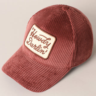 Howdy Darling Corduroy Baseball Hat